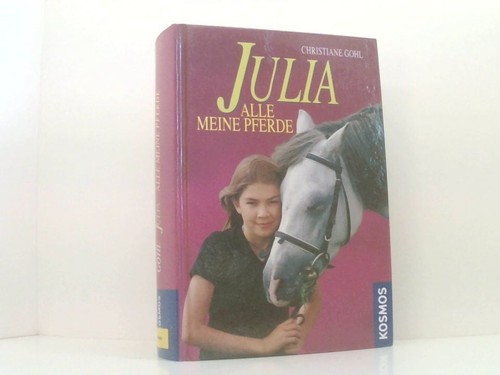 Julia alle meine pferde - -, ein